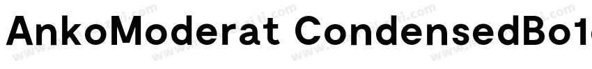 AnkoModerat CondensedBo1d字体转换